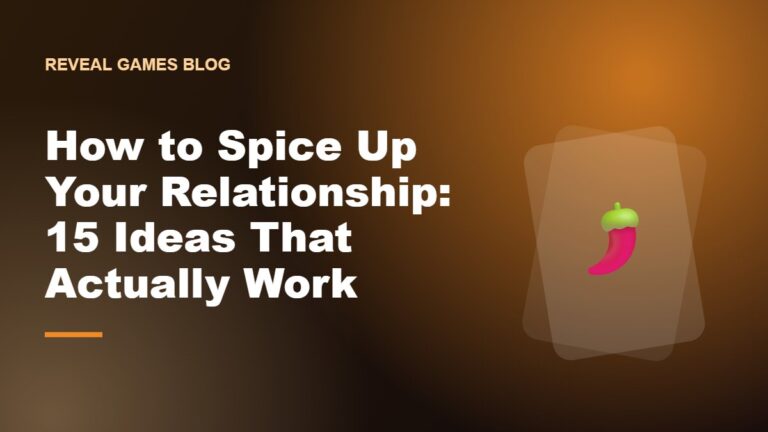 How to Spice Up Your Relationship: 15 Ideas That Actually Work