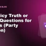 80 Spicy Truth or Dare Questions for Adults (Party Edition)